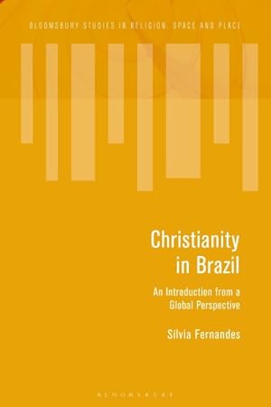 Seller image for Christianity in Brazil : An Introduction from a Global Perspective for sale by GreatBookPrices