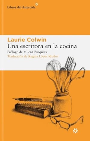 Seller image for Una escritora en la cocina/ Home Cooking. A Writer in the Kitchen -Language: Spanish for sale by GreatBookPrices