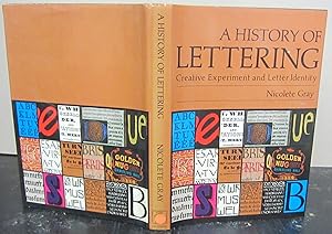 A History of Lettering Creative Experiment and Letter Identity; Creative Experiment and Letter Id...