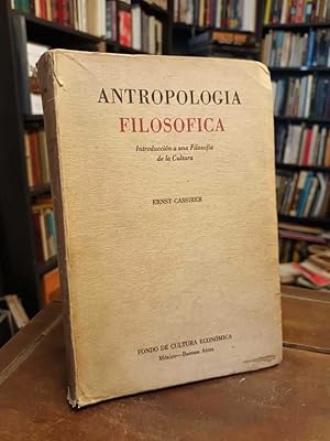 Antropología filosófica: Introducción a una filosofía de la cultura