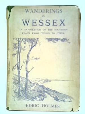Seller image for Wanderings In Wessex for sale by World of Rare Books
