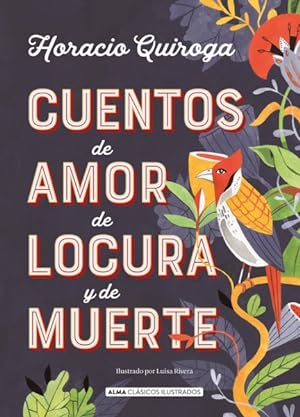 Imagen del vendedor de Cuentos de amor de locura y de muerte -Language: spanish a la venta por GreatBookPrices