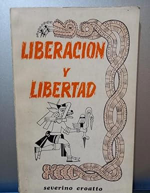 Liberación y Libertad / Pautas Herméticas