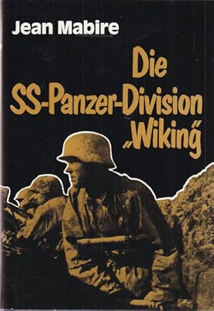 Bild des Verkufers fr Die SS-Panzer-Division "Wiking". Germanische Freiwillige im Kampf um Europa. zum Verkauf von Altstadt Antiquariat Goslar