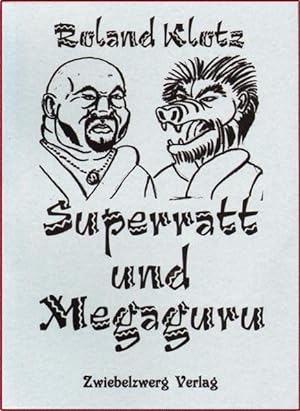 Image du vendeur pour Superratt und Megaguru mis en vente par Berliner Bchertisch eG