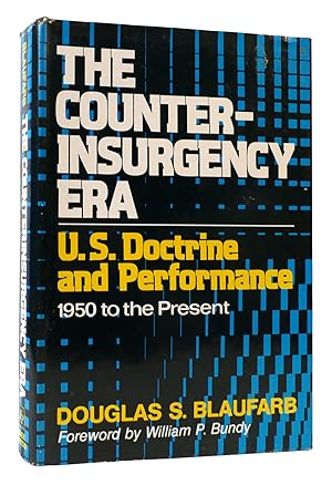 Bild des Verkufers fr COUNTERINSURGENCY ERA U. S. Doctrine and Performance, 1950 to the Present zum Verkauf von Rare Book Cellar