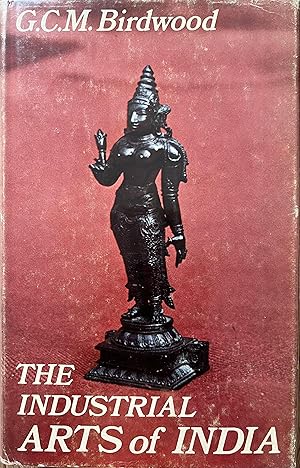 Imagen del vendedor de The Industrial Arts of India a la venta por Object Relations, IOBA