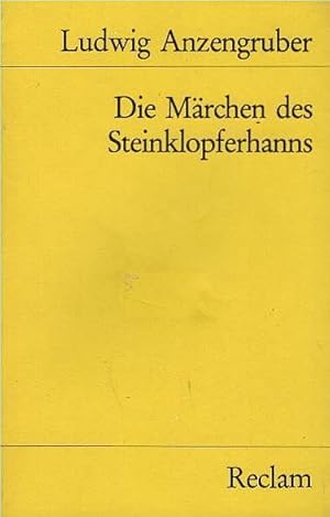 Seller image for Die Mrchen des Steinklopferhanns. Ludwig Anzengruber. Nachw. von Karlheinz Rossbacher / Universal-Bibliothek ; Nr. 504 for sale by Schrmann und Kiewning GbR