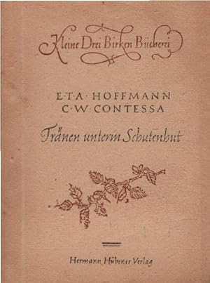 Imagen del vendedor de Trnen unterm Schutenhut. [Die Hrsg. bes. Christian Conrad Kopp] / Kleine Drei-Birken-Bcherei ; Bd. 24 a la venta por Schrmann und Kiewning GbR