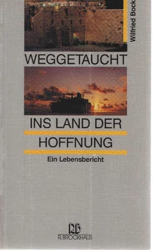 Immagine del venditore per Weggetaucht ins Land der Hoffnung : ein Lebensbericht. R.-Brockhaus-Taschenbcher ; Bd. 843; ABC-Team venduto da Schrmann und Kiewning GbR