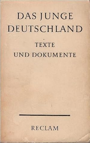 Bild des Verkufers fr Das Junge Deutschland : Texte u. Dokumente. Hrsg. von Jost Hermand / [Reclams] Universalbibliothek ; Nr. 8703/8707 zum Verkauf von Schrmann und Kiewning GbR