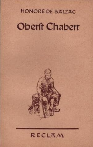 Bild des Verkufers fr Oberst Chabert. Honor de Balzac. [Aus d. Franz. bertr. v. Alice Seiffert] / Reclams Universal-Bibliothek ; Nr 2107 zum Verkauf von Schrmann und Kiewning GbR