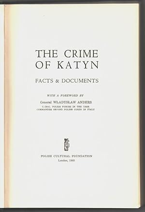 Image du vendeur pour The Crime of Katyn: Facts and Documents mis en vente par Aardvark Book Depot