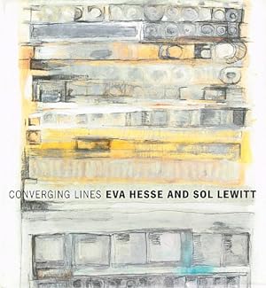 Seller image for CONVERGING LINES: EVA HESSE AMD SOL LEWITT. for sale by Sainsbury's Books Pty. Ltd.