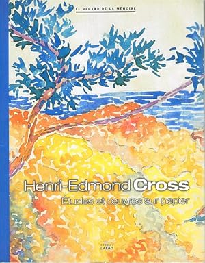 Imagen del vendedor de HENRI-EDMOND CROSS: ETUDES ET OEUVRES SUR PAPIER. a la venta por Sainsbury's Books Pty. Ltd.