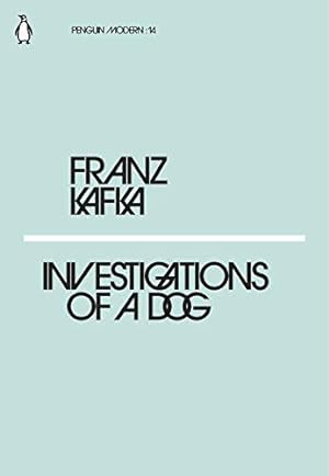 Bild des Verkufers fr Investigations of a Dog: Franz Kafka (Penguin Modern) zum Verkauf von WeBuyBooks 2