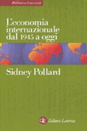 Immagine del venditore per L'economia internazionale dal 1945 a oggi. venduto da FIRENZELIBRI SRL