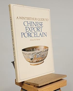 A Winterthur guide to Chinese export porcelain