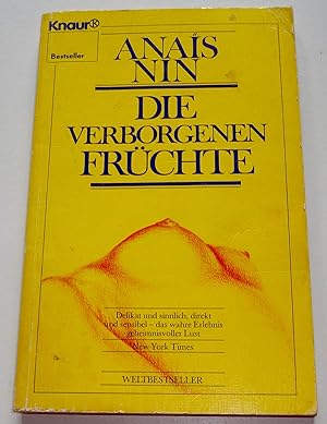 Bild des Verkufers fr Die verborgenen Frchte Anai??s Nin. Mit 15 Zeichn. von Gustav Klimt. [Einzig berecht. bers. aus dem Amerikan. von Gisela Stege] zum Verkauf von Antiquariat Buchhandel Daniel Viertel