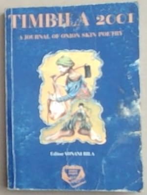 Timbila 2001; A Journal Of Onion Skin Poetry