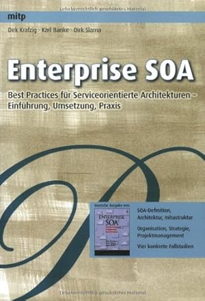 Bild des Verkufers fr Enterprise SOA Wege und Best Practices fr serviceorientierte Architekturen ; [Einfhrung, Umsetzung, Praxis ; SOA-Definition, Architektur, Infrastruktur ; Organisation, Strategie, Projektmanagement ; vier konkrete Fallstudien] zum Verkauf von Antiquariat Buchhandel Daniel Viertel