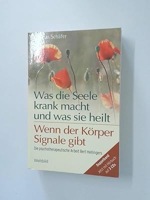 Bild des Verkufers fr Was die Seele krank macht und was sie heilt Buch. zum Verkauf von Antiquariat Buchhandel Daniel Viertel