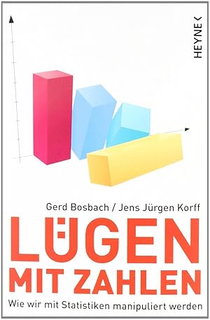 Bild des Verkufers fr Lgen mit Zahlen wie wir mit Statistiken manipuliert werden zum Verkauf von Antiquariat Buchhandel Daniel Viertel