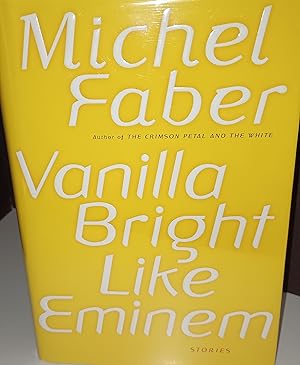 Seller image for Vanilla Bright like Eminem // FIRST EDITION // for sale by Margins13 Books