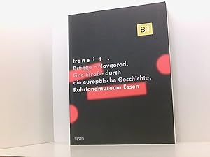 Bild des Verkufers fr Transit. Brgge - Novgorod. Eine Strae durch die europische Geschichte Brgge - Novgorod: eine Strasse durch die europische Geschichte ; 15. Mai bis 21. September 1997 im Ruhrlandmuseum Essen zum Verkauf von Book Broker