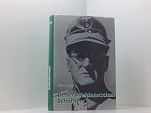 Bild des Verkufers fr Generalfeldmarschall Schrner: Ein deutsches Soldatenschicksal ein deutsches Soldatenschicksal zum Verkauf von Book Broker