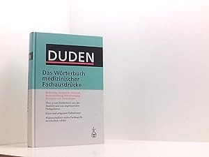 Bild des Verkufers fr Duden   Wrterbuch medizinischer Fachbegriffe: Das Standardwerk fr Fachleute und Laien. Der aktuelle Stand der medizinischen Terminologie (Duden Spezialwrterbcher) [Bedeutung, Aussprache, Herkunft, Rechtschreibung, Silbentrennung, Abkrzung ; ber 37.000 Stichwrter aus der Medizin und aus angrenzenden Fachgebieten ; kurze und prgnante Definitionen ; informativ fr den Fachmann, verstndlich fr den Laien ; in neuer Rechtschreibung verfasst] zum Verkauf von Book Broker