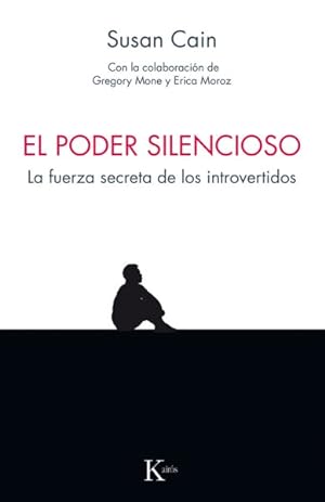 Seller image for El poder silencioso / Quiet Power : La fuerza secreta de los introvertidos / The Secret Strength of Introverted Kids -Language: spanish for sale by GreatBookPrices