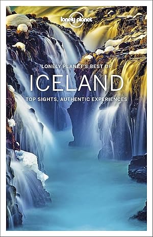 Bild des Verkufers fr Lonely Planet Best of Iceland 1: top sights, authentic experiences (Travel Guide) zum Verkauf von diakonia secondhand