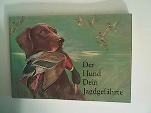 Seller image for Der Hund - Dein Jagdgefhrte. for sale by ANTIQUARIAT FRDEBUCH Inh.Michael Simon