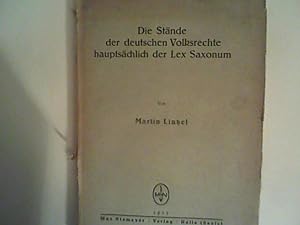 Seller image for Die Stnde der deutschen Volksrechte hauptschlich der Lex Saxonum for sale by ANTIQUARIAT FRDEBUCH Inh.Michael Simon