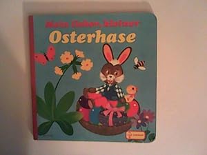 Seller image for Mein lieber, kleiner Osterhase for sale by ANTIQUARIAT FRDEBUCH Inh.Michael Simon