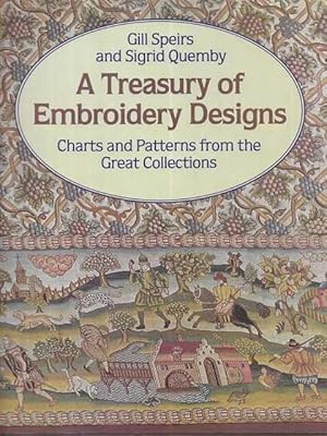 A Treasury of Embroidery Designs: Charts and Patterns from the Great Collections