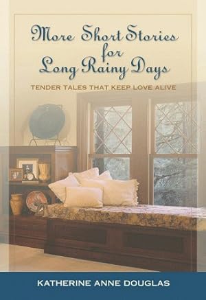 Bild des Verkufers fr More Short Stories for Long Rainy Days: Simple Tales of Life and Love zum Verkauf von WeBuyBooks