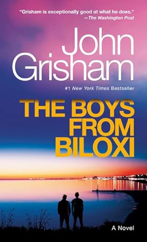 Bild des Verkufers fr The Boys from Biloxi : A Legal Thriller zum Verkauf von Smartbuy