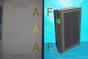 Seller image for Anton Reiser : ein psychologischer Roman Moritz / Die grosse Erzhler-Bibliothek der Weltliteratur for sale by Antiquarische Fundgrube e.U.