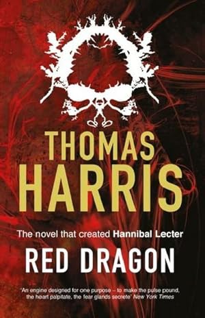 Seller image for Red Dragon : The original Hannibal Lecter classic (Hannibal Lecter) for sale by Smartbuy