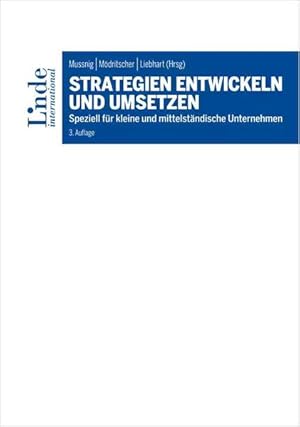 Bild des Verkufers fr Strategien entwickeln und umsetzen. Speziell fr kleine und mittelstndische Unternehmen. zum Verkauf von A43 Kulturgut