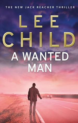 Immagine del venditore per A Wanted Man : (Jack Reacher 17) venduto da Smartbuy