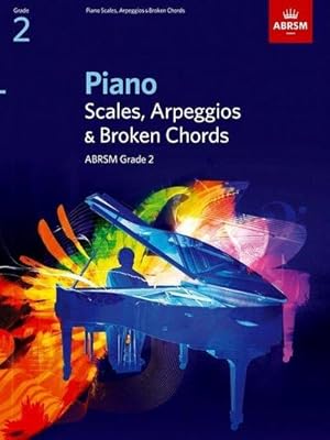 Seller image for Piano Scales, Arpeggios & Broken Chords, Grade 2 for sale by Smartbuy