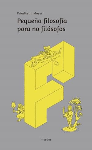 Seller image for Pequea filosofa para no filsofos/ Little Philosophy for Non Philosophers -Language: Spanish for sale by GreatBookPrices