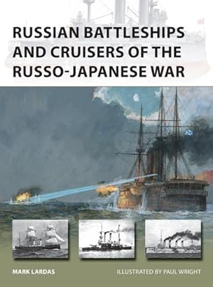 Bild des Verkufers fr Russian Battleships and Cruisers of the Russo-Japanese War zum Verkauf von Smartbuy