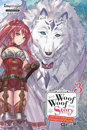 Bild des Verkufers fr Woof Woof Story, Vol. 3 (light novel) zum Verkauf von Smartbuy