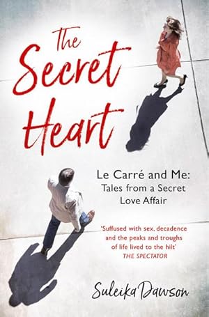 Bild des Verkufers fr The Secret Heart : Le Carr and Me: Tales From a Secret Love Affair zum Verkauf von Smartbuy