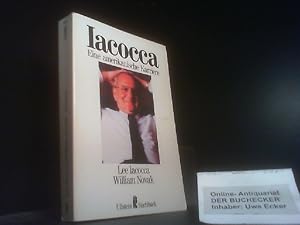 Iacocca : e. amerikan. Karriere. Lee Iacocca. William Novak. [Übers. von Brigitte Stein] / Ullste...