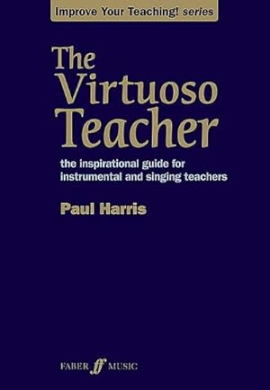 Image du vendeur pour The Virtuoso Teacher : Teaching Method mis en vente par Smartbuy